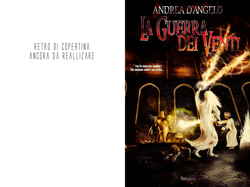 LA GUERRA DEI VENTI - Romanzo science-fantasy - Autore: Andrea D'Angelo